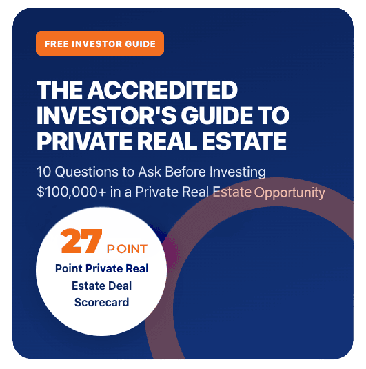 The accredited investor's Guide to Private Real Estate